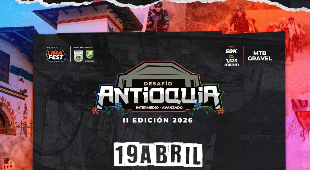 Desafío Antioquía 2026: Fecha, horarios, costos y ruta